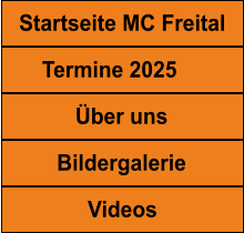 Videos Bildergalerie Über uns Termine 2025 Startseite MC Freital