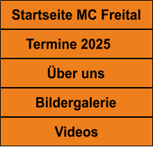 Videos Bildergalerie Über uns Termine 2025 Startseite MC Freital