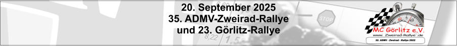 20. September 2025 35. ADMV-Zweirad-Rallye  und 23. Görlitz-Rallye